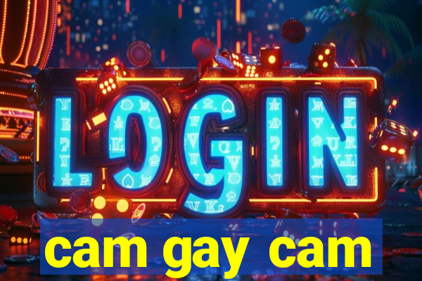 cam gay cam